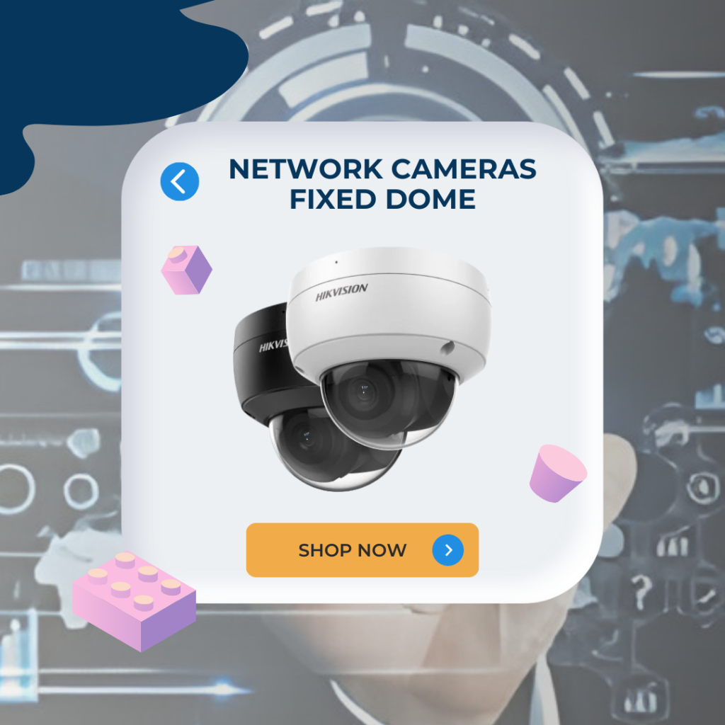 Network Cameras Fixed Dome